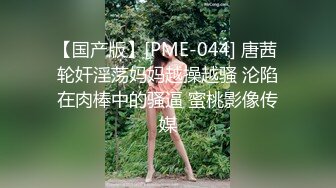 STP23965 真实小夫妻居家操逼 小逼抹上精油跳蛋伺候 深喉舔屌骑乘站立后入&nbsp;&nbsp;射的太快没满足&nbsp;&nbsp;自己拿跳蛋继续自慰