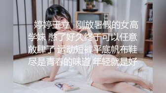 ✿婷婷玉立✿刚放暑假的女高学妹 憋了好久终于可以任意放肆了 运动短裤平底帆布鞋尽是青春的味道 年轻就是好