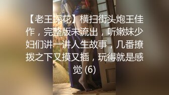 2021.12.13，【用利抽插】，极品反差婊，温婉女神，中场换套抹润滑油，欲仙欲死大叫受不了，临别不舍穿着衣服还口交