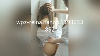 高端会所〖按摩技师〗极品身材女技师超棒服 爆裂黑丝豪乳超挺 勾引客人激烈啪啪 爆操干出白浆淫水太浪 高清源码录制