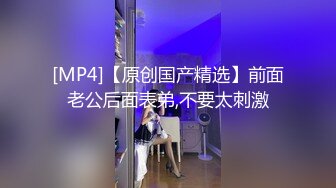 [MP4/ 782M] 老表探花近距离视角聊天，高清拍摄长裙萌妹，撩起裙子摸逼给观众看，镜头前深喉操的水声