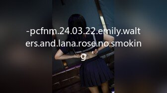 -pcfnm.24.03.22.emily.walters.and.lana.rose.no.smoking